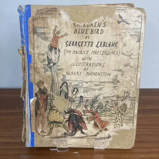 Childrens Blue Bird by Georgette Leblanc, Published by Methuen & Co. Ltd, 1913 First Edition