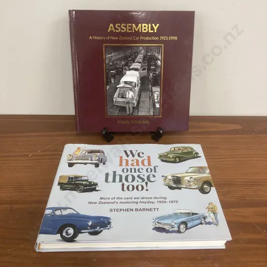 Pair of Books - We Had One Of Those Too! and Assembly History Of NZ Car Production 1921-1998