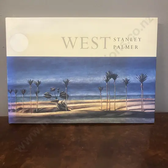 West by Stanley Palmer. 2000 First Edition Hard Cover With Dust Jacket, Publisher: Godwit / Random House New Zealand