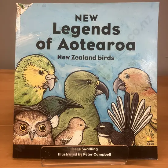 Rare Book "New Legends of Aotearoa New Zealand Birds" by Irene Swadling - Signed 2006 First Edition Reed Publishing NZ