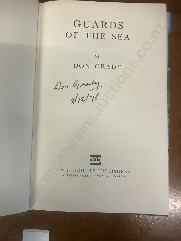 Guards of the Sea by Don Grady - Signed 1978 First Edition Hardcover With Dust Jacket. Publisher Whitcoulls Image 1++