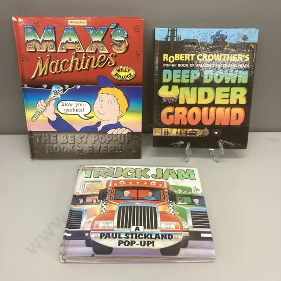 Pop-Up Books - Willy Bullock Max's Machines,  Paul Strickland Truck Jam & Robert Crowther's Deep Down Underground