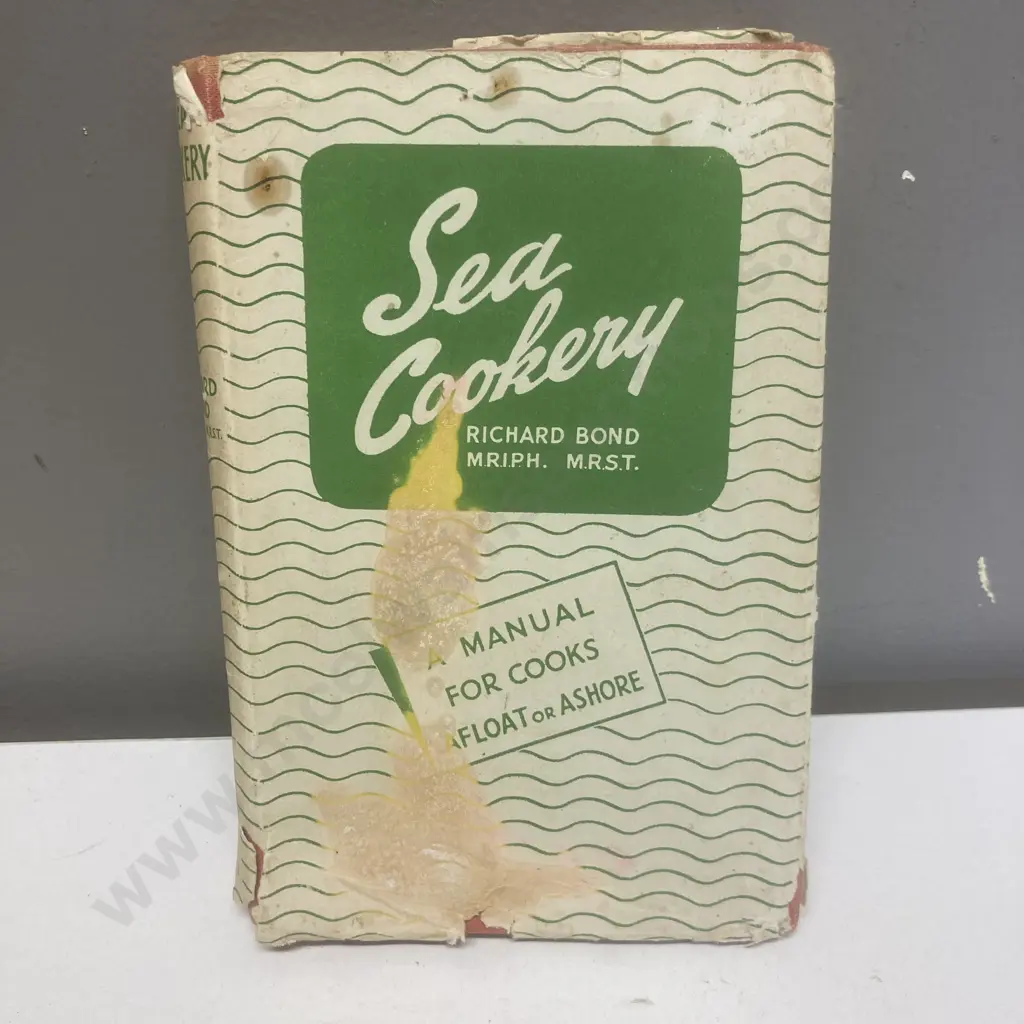 Antique Book - Sea Cookery.  Manual For Cooks Afloat Or Ashore by Richard Bond, circa 1910, Hardcover With Dust Jacket Image 1++