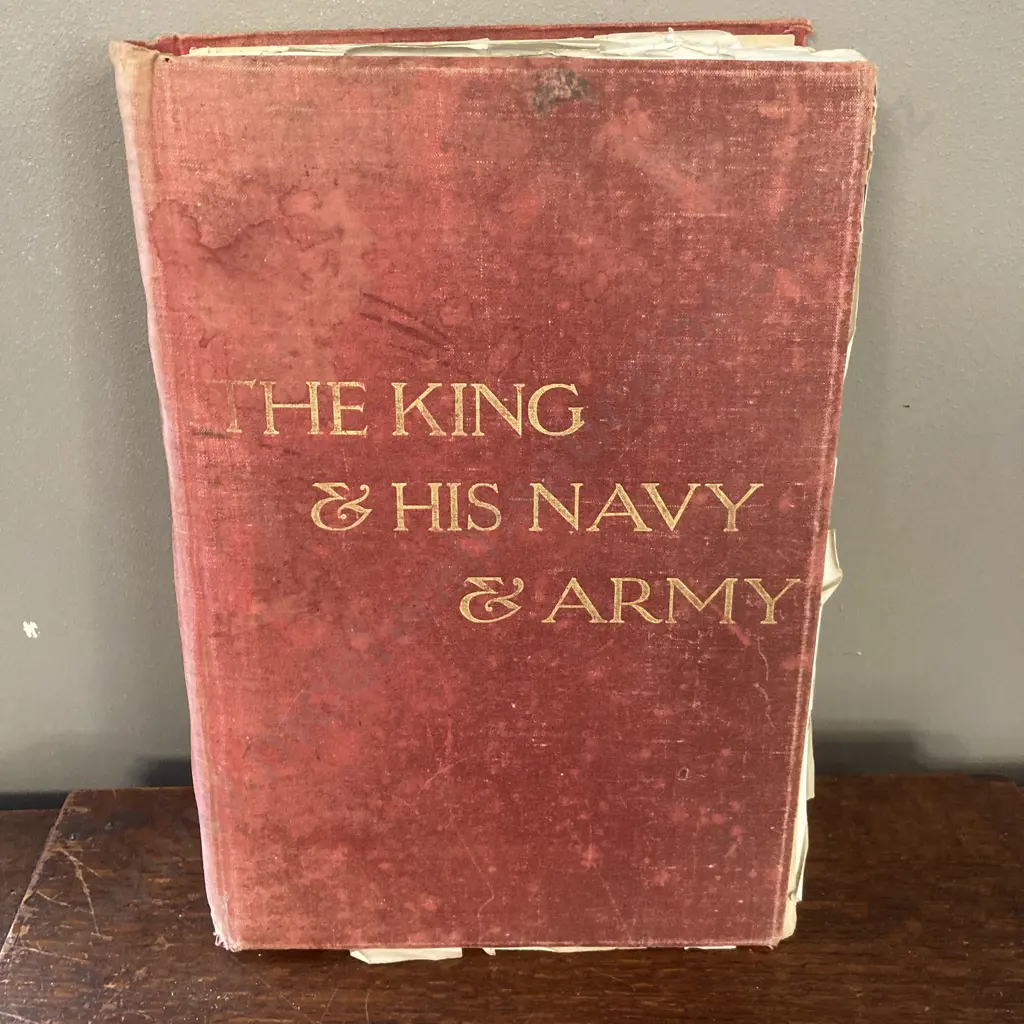 Antique 1903 First Edition The King and his Navy & Army. Volume XVI. April to Sept 1903 Image 1++
