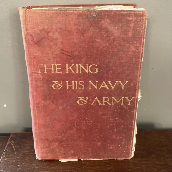Antique 1903 First Edition The King and his Navy & Army. Volume XVI. April to Sept 1903