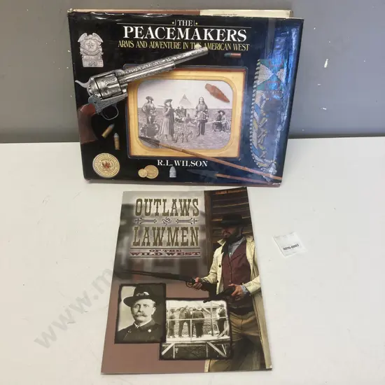The Peacemakers: Arms and Adventure in the American West - R.L. Wilson 1992 Signed First Edition Hardcover