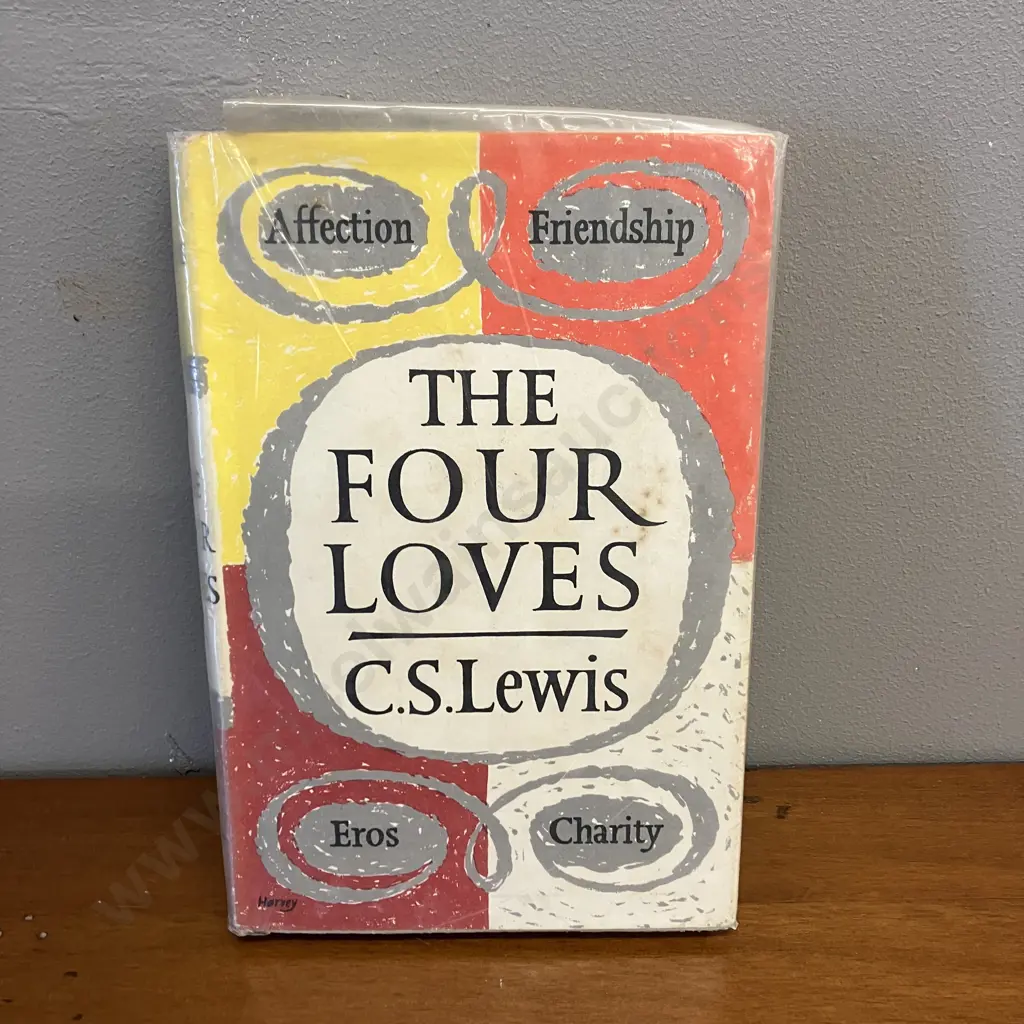 The Four Loves by C.S. Lewis 1960 1st Edition Hardcover With Dust Jacket. Geoffrey Bles London Image 1++