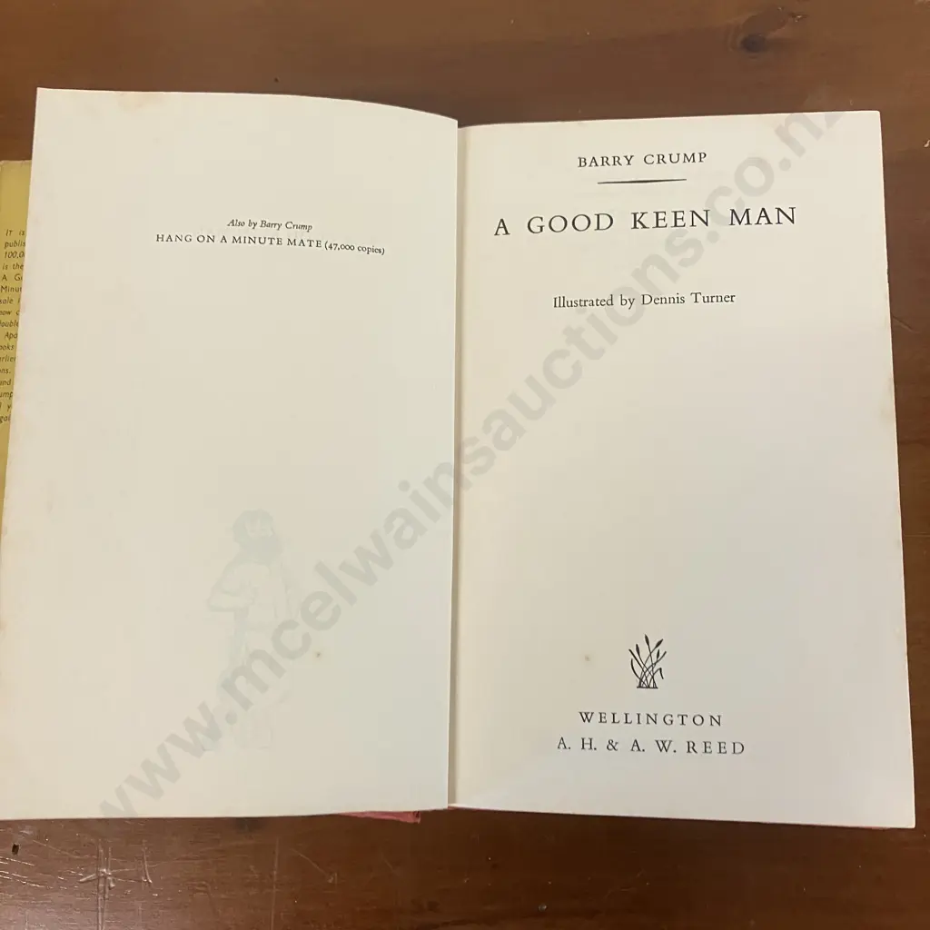 Rare Barry Crump's Two in One (A Good Keen Man plus Hang On A Minute Mate) 1962 Hardcover & Dust Jacket, Reed Wellington Image 1++