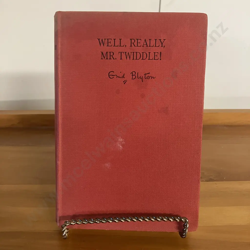 WELL, REALLY, MR. TWIDDLE! by Enid Blyton 1953 First Edition Hardcover Image 1++