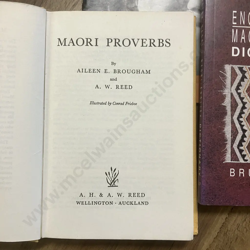 Maori Proverbs by Aileen E Brougham 1963 First Edition Hardback, Published AH & AW Reed NZ Image 1++